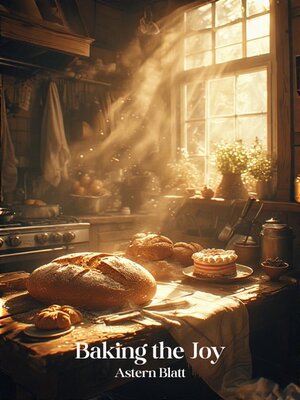 cover image of Baking the Joy